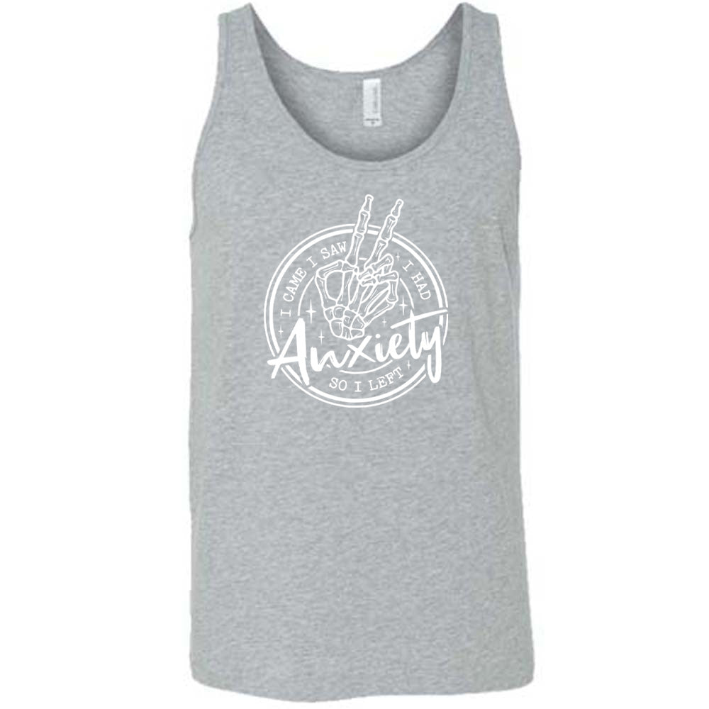 Grey colored tank with a skeleton peace sign graphic on it that says "I Came I Saw I Had Anxiety So I Left"
