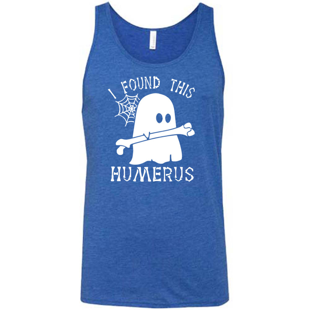 Blue colored tank with ghost holding a bone graphic on it that says "I Found This Humerus"