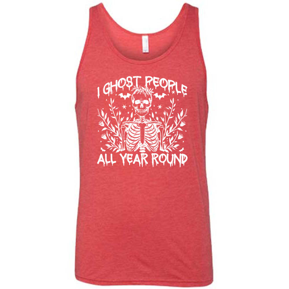 Red colored tank with skeleton and bats graphic on it that says "I Ghost People All Year Round"