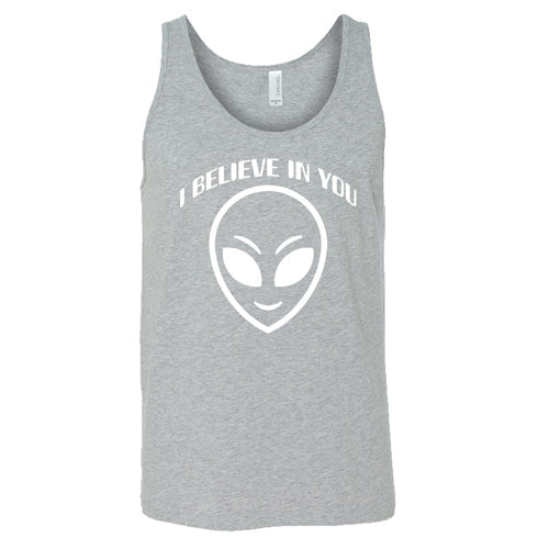 grey unisex shirt with a "I believe in you" quote and alien head design on it