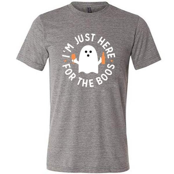 I'm Just Here For The Boos Shirt Unisex – Constantly Varied Gear
