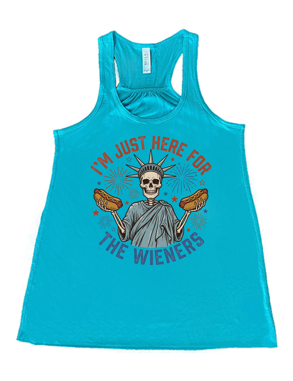 teal flowy racerback tank with the words "I'm just here for the wieners" on it, with the graphic in the middle of the words of a skeletal statue of liberty with a hotdog in each hand and fireworks and stars around it
