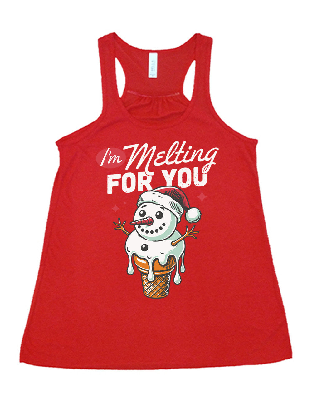 red flowy racerback tank with the graphic of a happy snowman's head and torso as the ice cream in a cone, dripping, wearing a Santa hat, with a couple stars, and the words above this saying "I'm Melting FOR YOU" with the "I'm" in a red oval