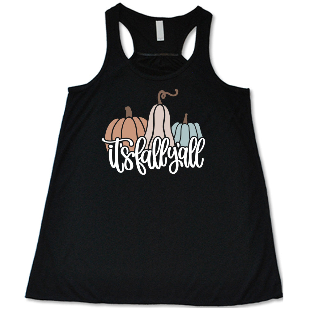 Black colored flowy tank with pumpkin and gourd graphic on it that says "It's Fall Y'all"
