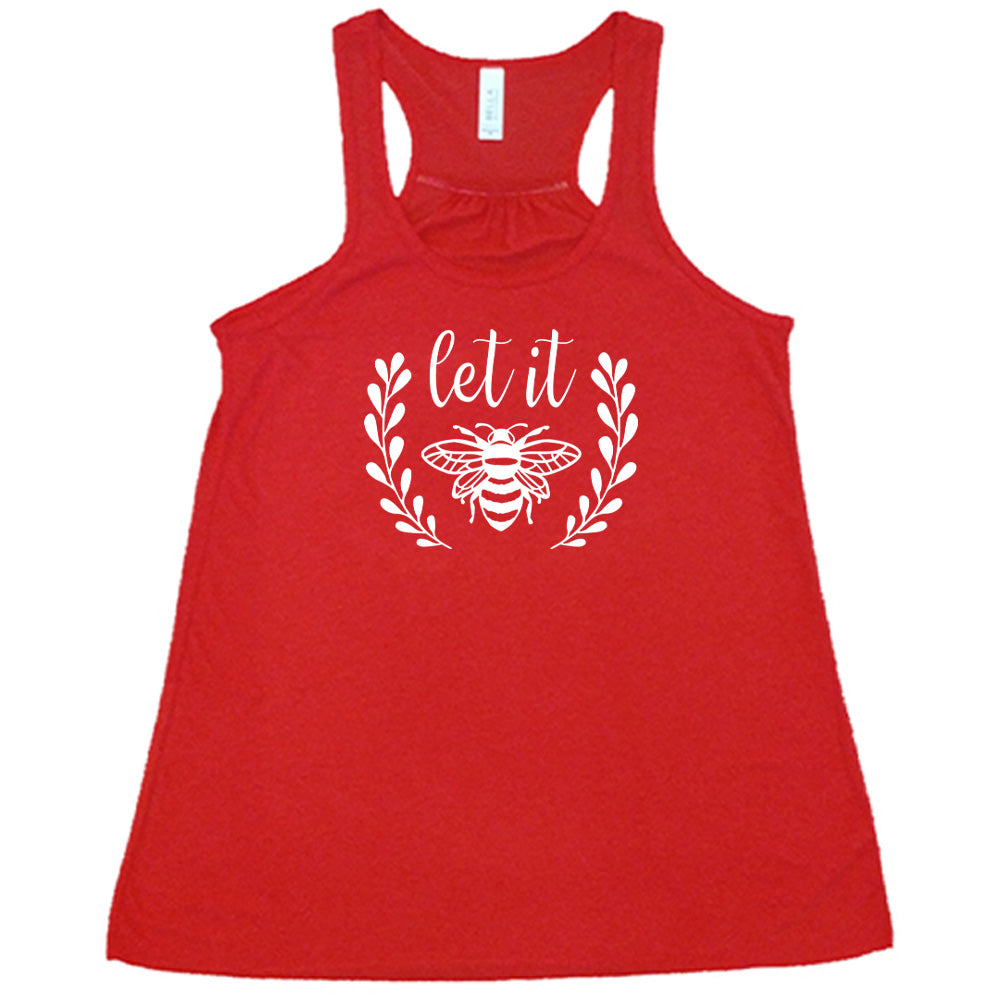 Red colored flowy tank with a bee graphic on it that says "Let it" (bee)
