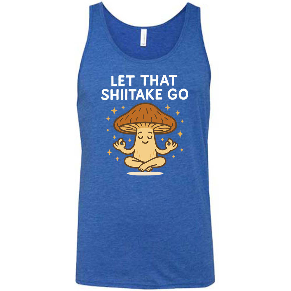 blue unisex tank with the words "let that shiitake go" on it and the graphic of a mushroom doing a yoga pose, surrounded by little stars