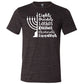 black unisex shirt that says "Lights, Dreidels, Latkes, Knishes, Menorahs, Hanukkah" in white