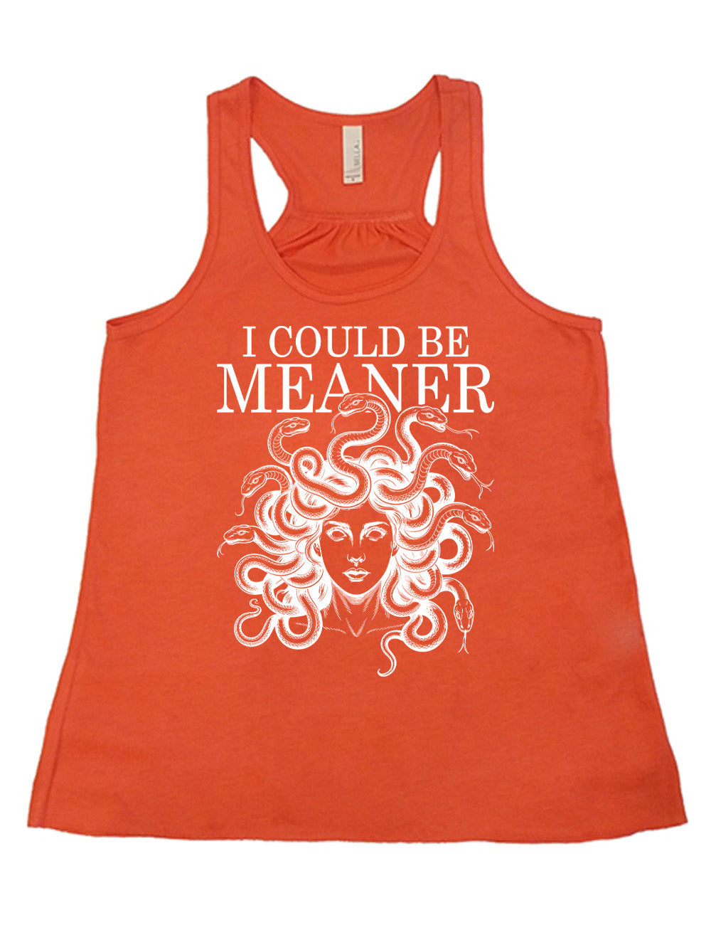 coral flowy racerback tank with the graphic of snake-haired medusa, with the words above it saying "I could be meaner"