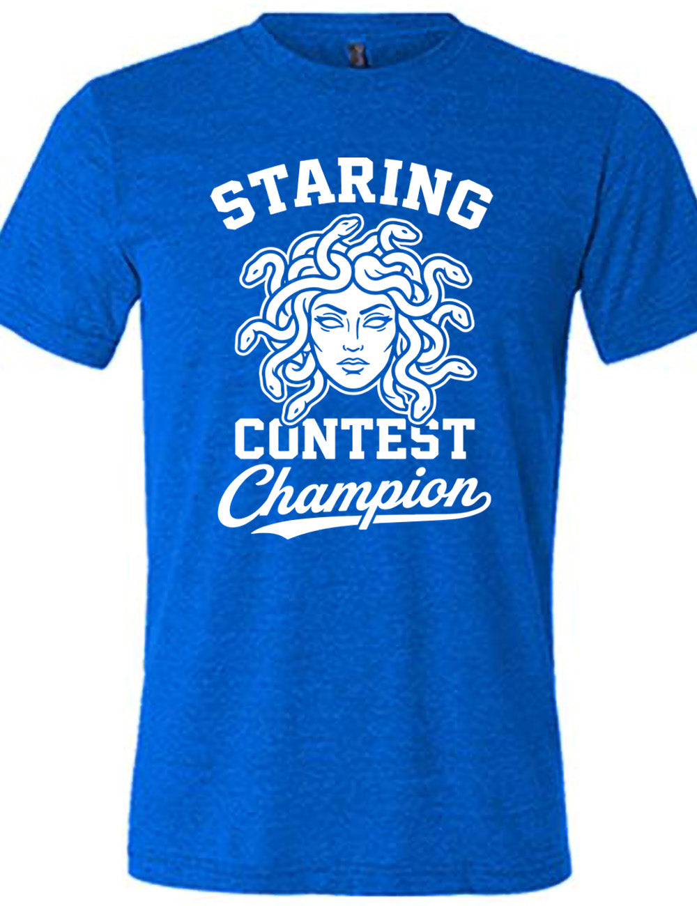 blue unisex tee with words surrounding the graphic of medusa's head saying "staring contest champion"