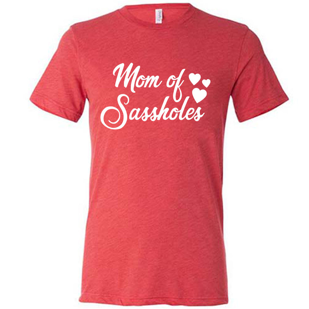 red unisex tee with the words "mom of sassholes" on it, with three little stars next to the words