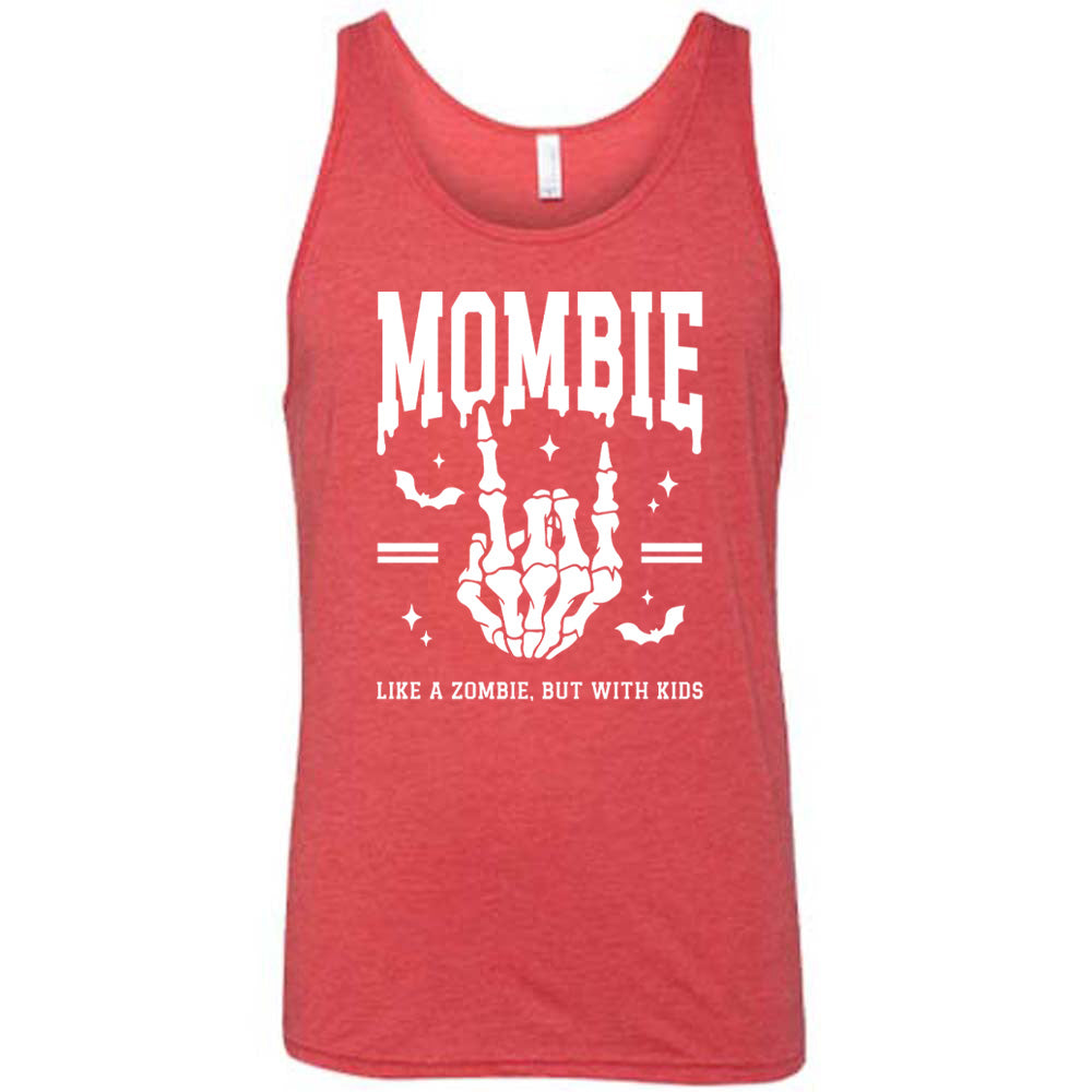 red unisex tank with the big word "mombie" on it, with the graphic of a skeletal hand giving the rocker sign, with a couple bats and a number of little stars, and two equal signs, with small words underneath it all saying "like a zombie, but with kids"