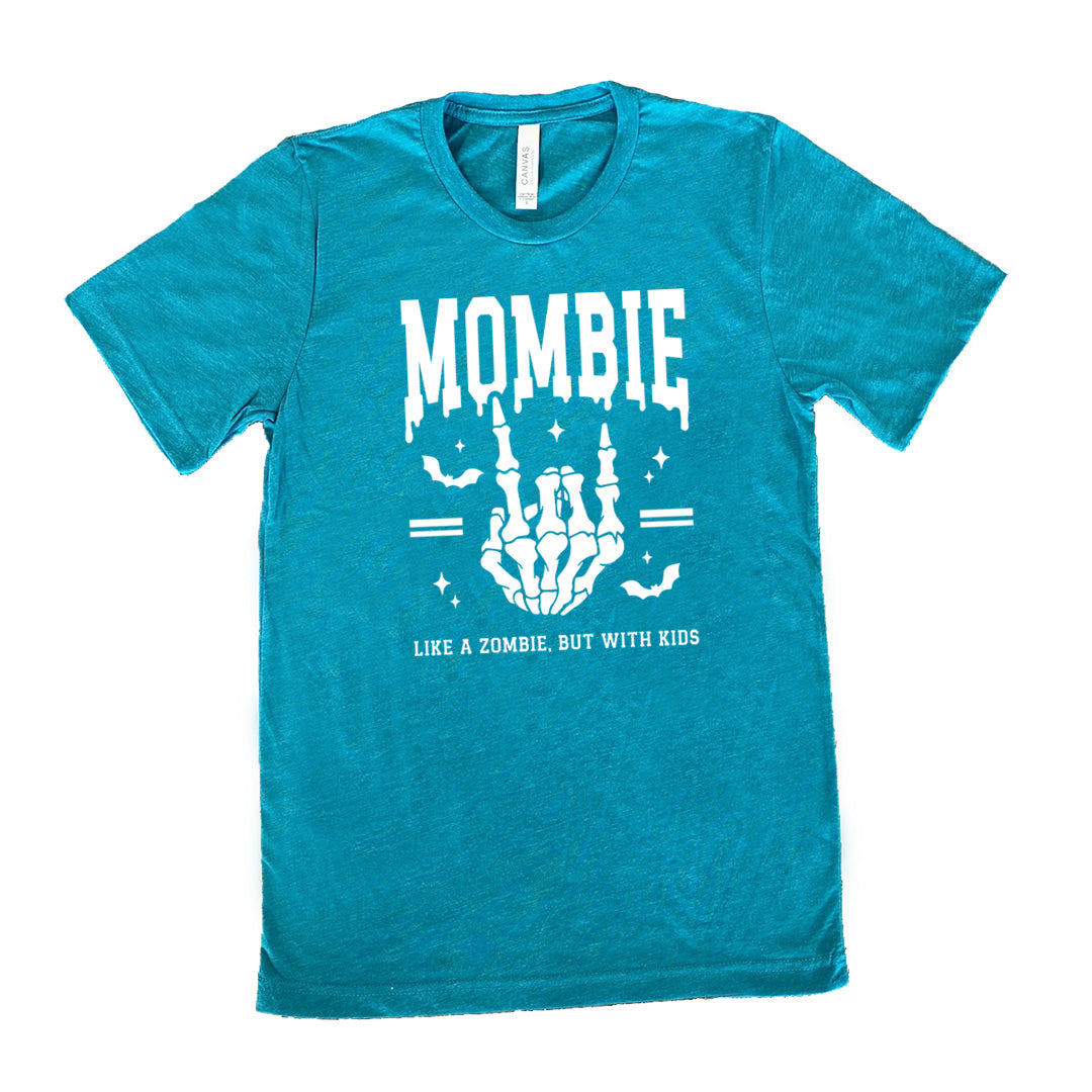 teal unisex tee with the big word "mombie" on it, with the graphic of a skeletal hand giving the rocker sign, with a couple bats and a number of little stars, and two equal signs, with small words underneath it all saying "like a zombie, but with kids"