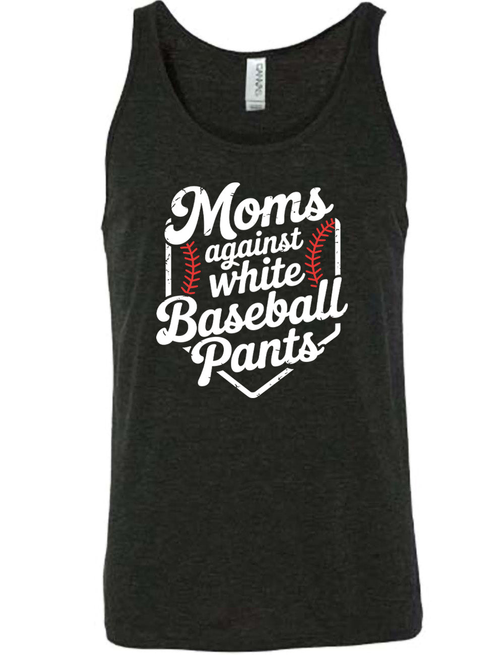 black unisex tank with the words "moms against white baseball pants" on it, bordered by the baseball diamond, with baseball stitching on both sides of the words