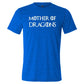 blue unisex shirt with the saying "mother of dragons" on it in white