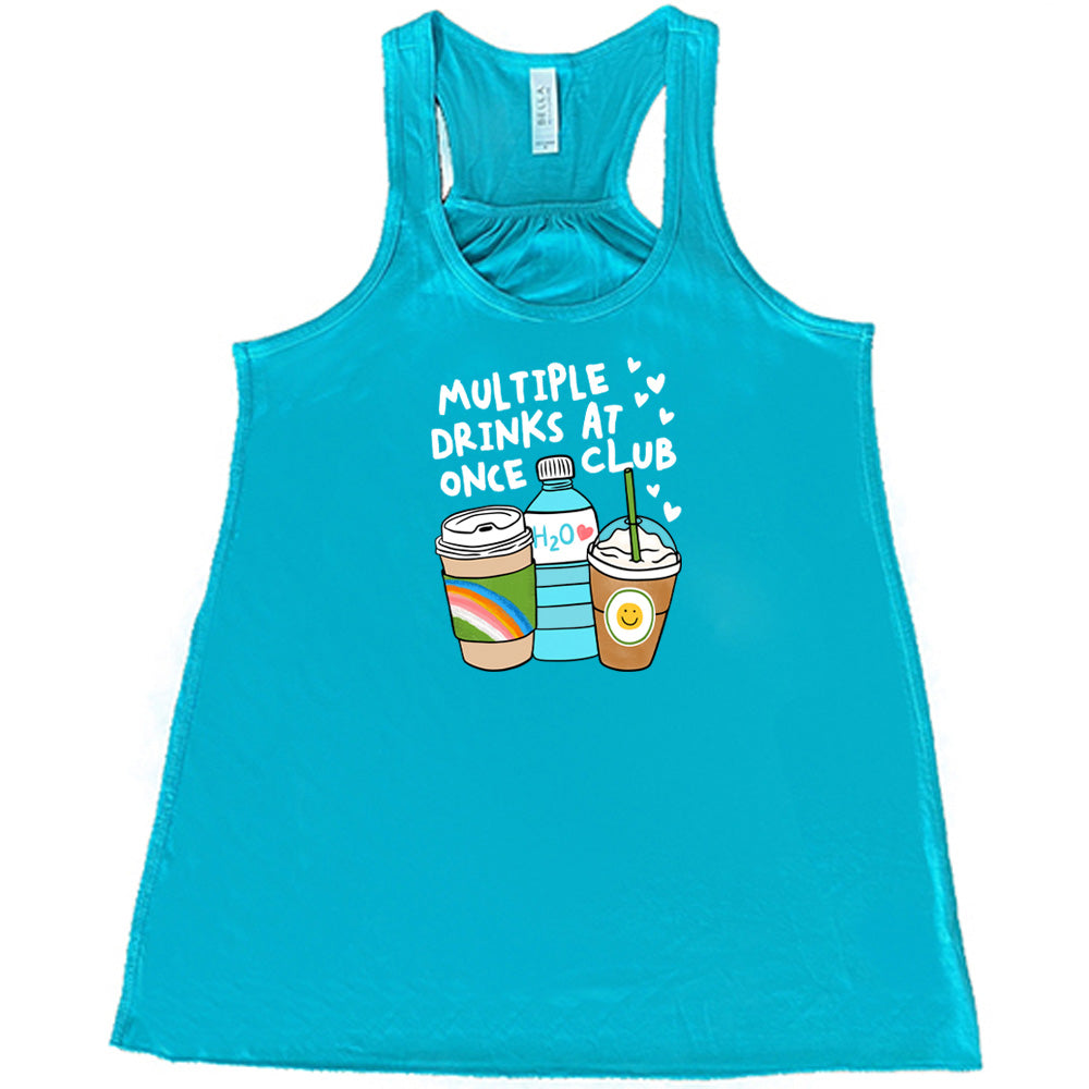 Teal colored flowy tank with an assorted cup collection graphic on it that says "Multiple Drinks at Once Club" 