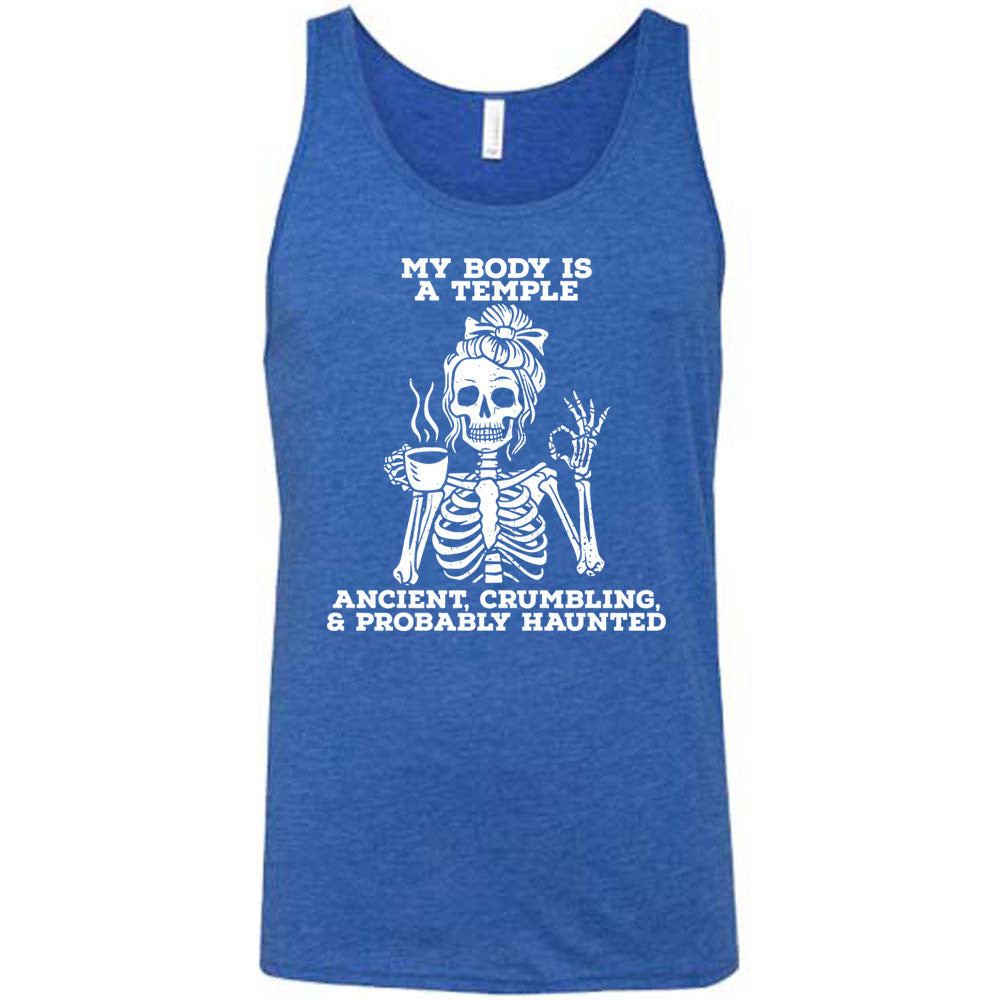 blue unisex tank with the words "My Body Is a Temple Ancient, Crumbling, & Probably Haunted" on it, with the graphic of a skeleton with its hair in a bow, with one hand holding steaming coffee, and the other giving the OK symbol