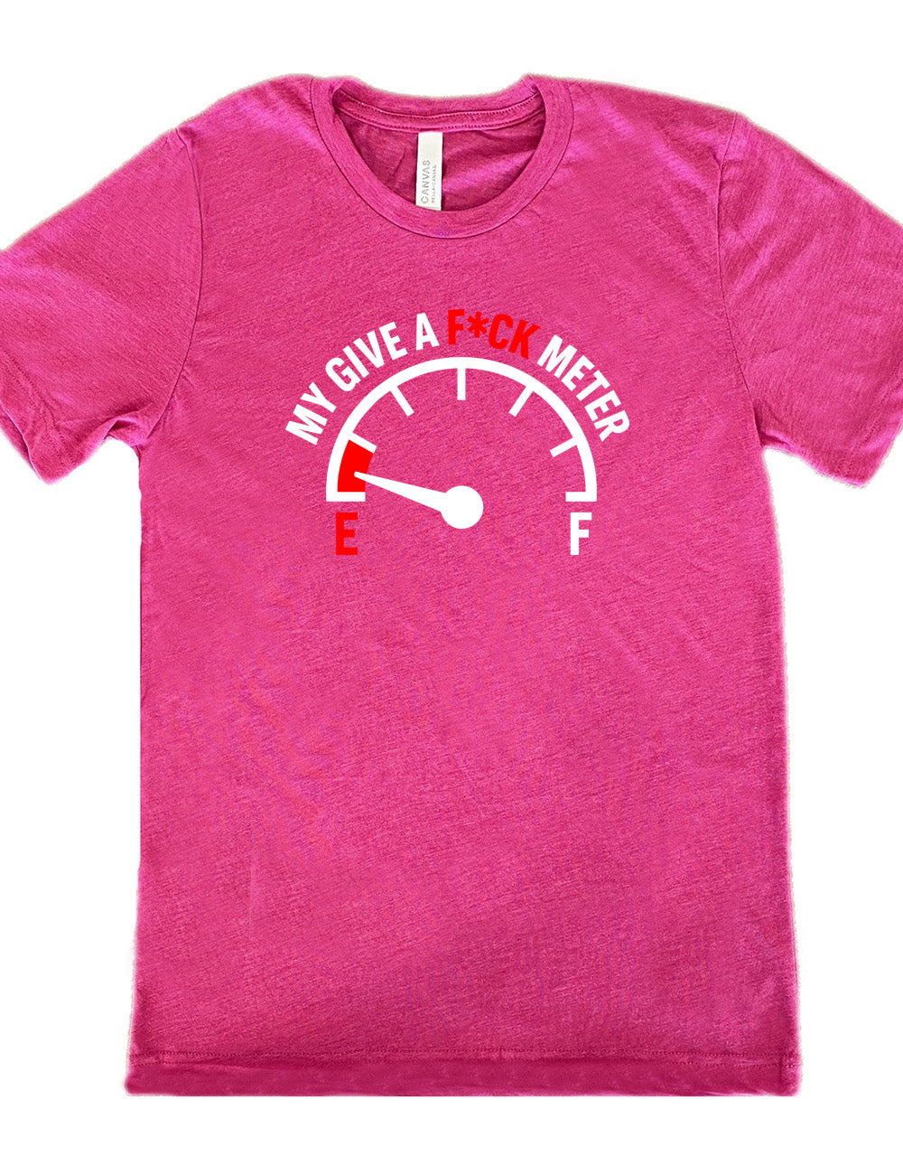 berry unisex tee with the graphic of a fuel gauge, with the marker on empty, and the words arching over the meter saying "my give a f*ck meter"