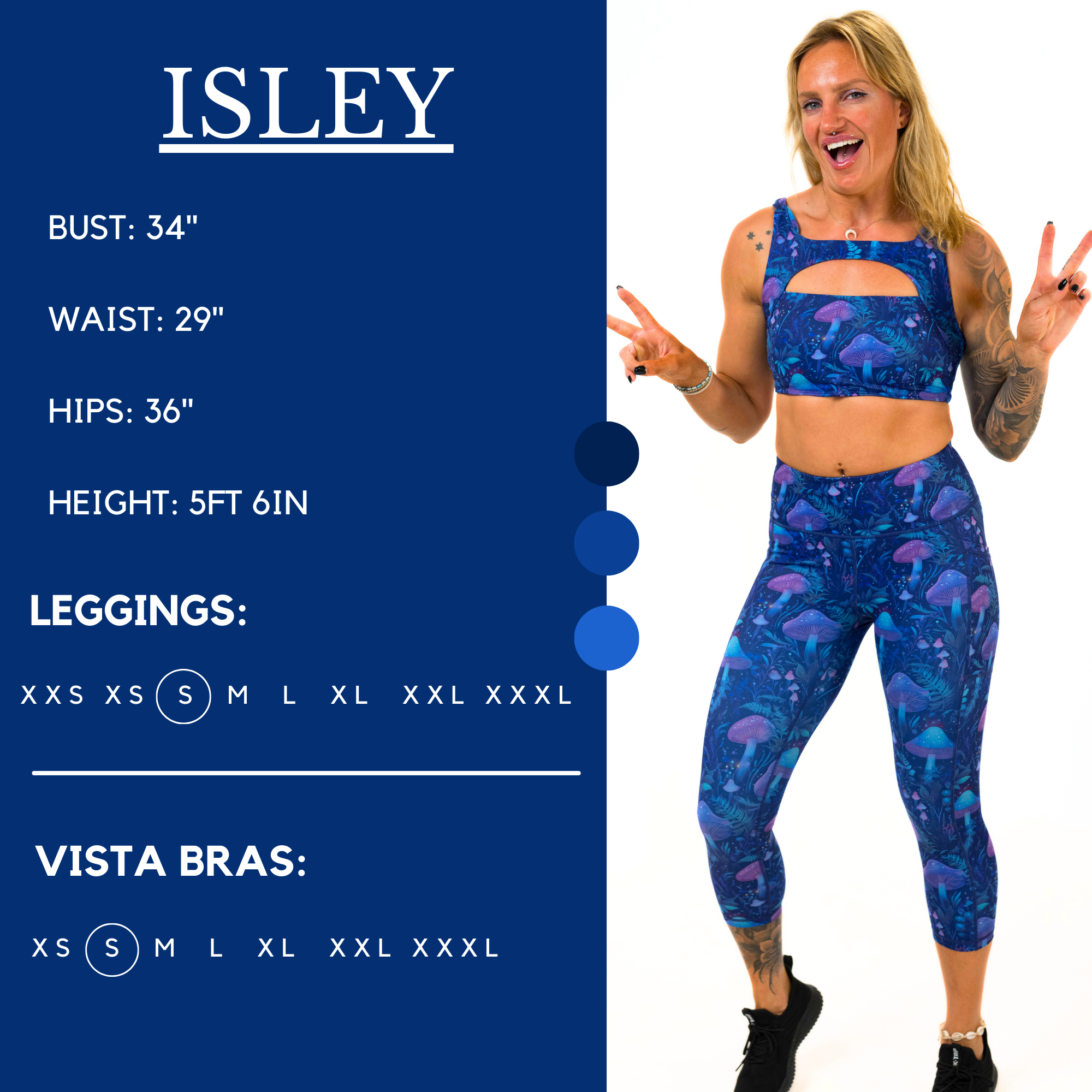 Model’s measurements of 34” bust, 29” waist, 36” hips and height of 5 ft 6 inches. She is wearing a size small in our leggings