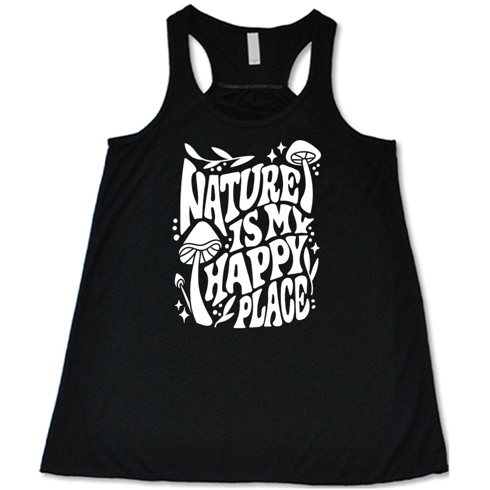 Black colored flowy tank with a wild mushroom graphic on it that says "Nature Is My Happy Place" 