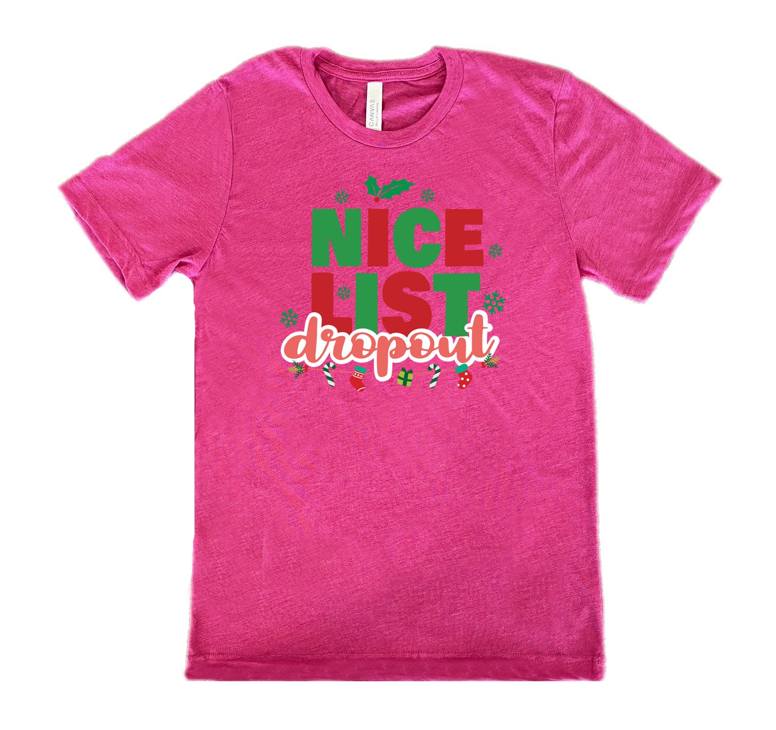Nice List Dropout Shirt Unisex