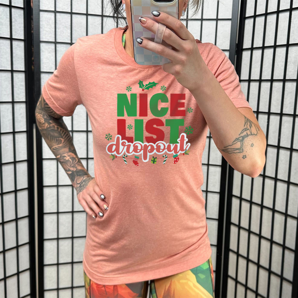 Nice List Dropout Shirt Unisex