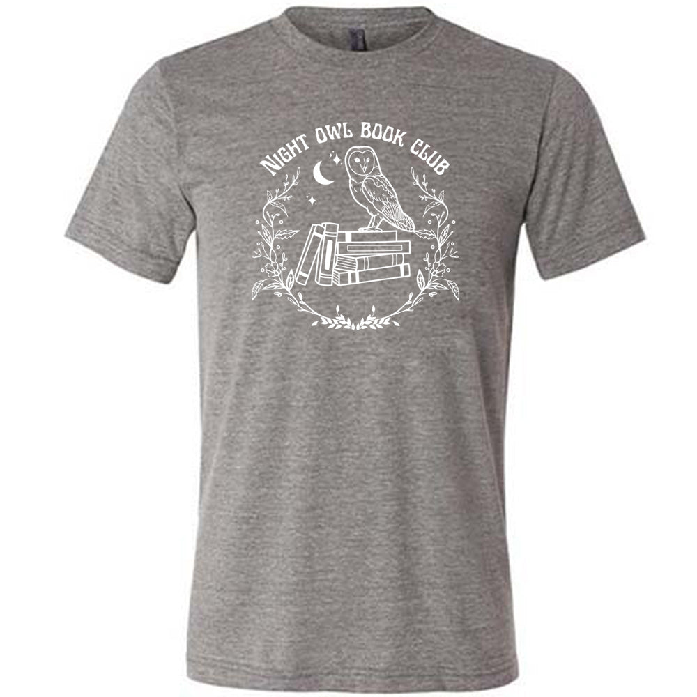 Grey colored shirt with owl on stack of books under moon graphic on it that says "Night Owl Book Club" 