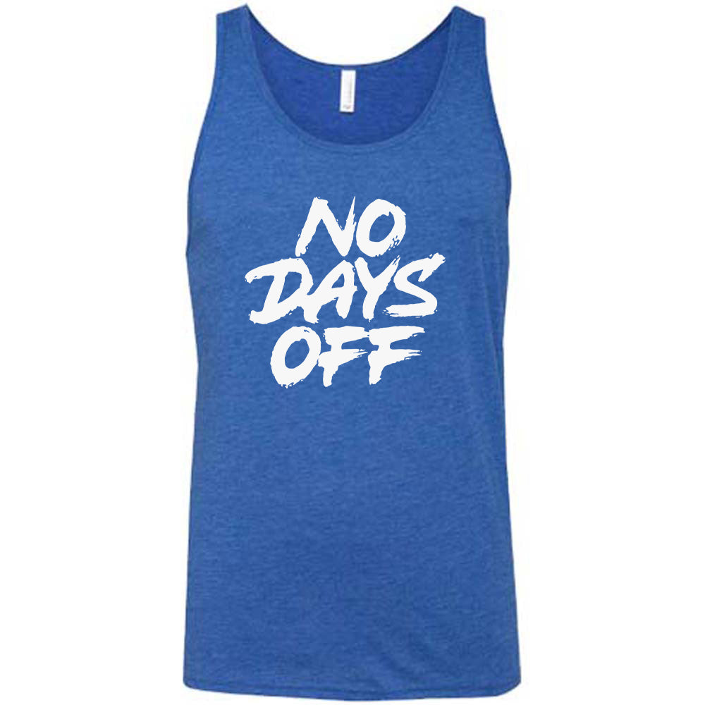 blue shirt with the text "No Days Off" on it
