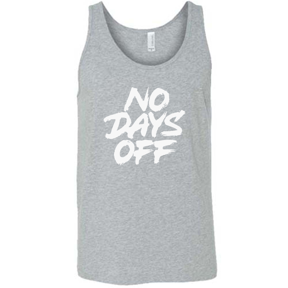 grey shirt with the text "No Days Off" on it