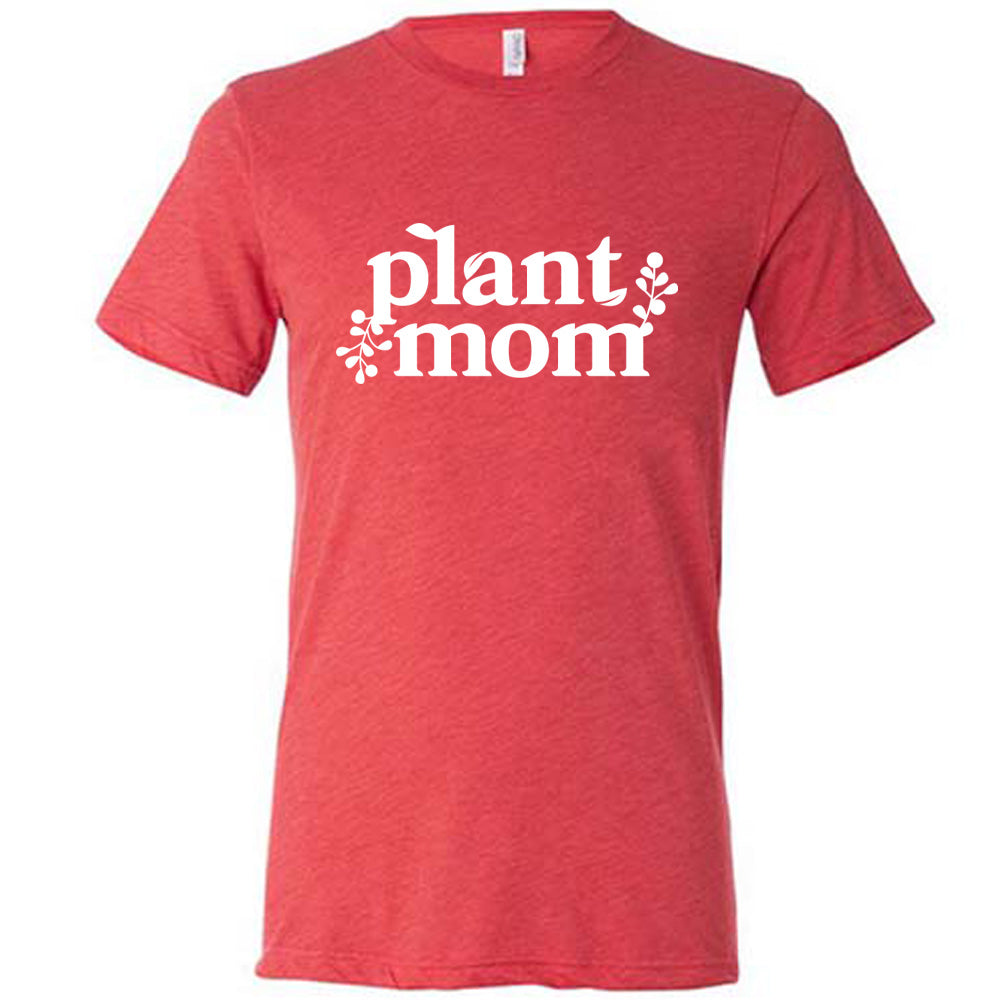 Red colored shirt with a plant graphic on it that says "Plant Mom"