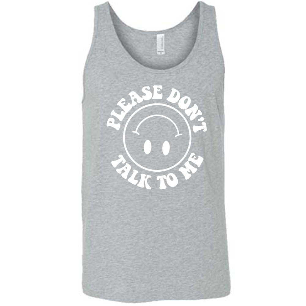 grey unisex tank with the words "please don't talk to me" creating mirrored arcs around the outlined circle graphic of an upside-down happy face