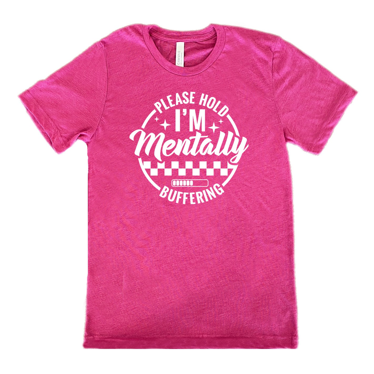 berry unisex tee with the words "please hold I'm mentally buffering" written on it in a circle graphic, with some of the words part of the arches, and within the circle there are two layers of checkerboard as well as a buffering bar, which is about 6 out of 10 full