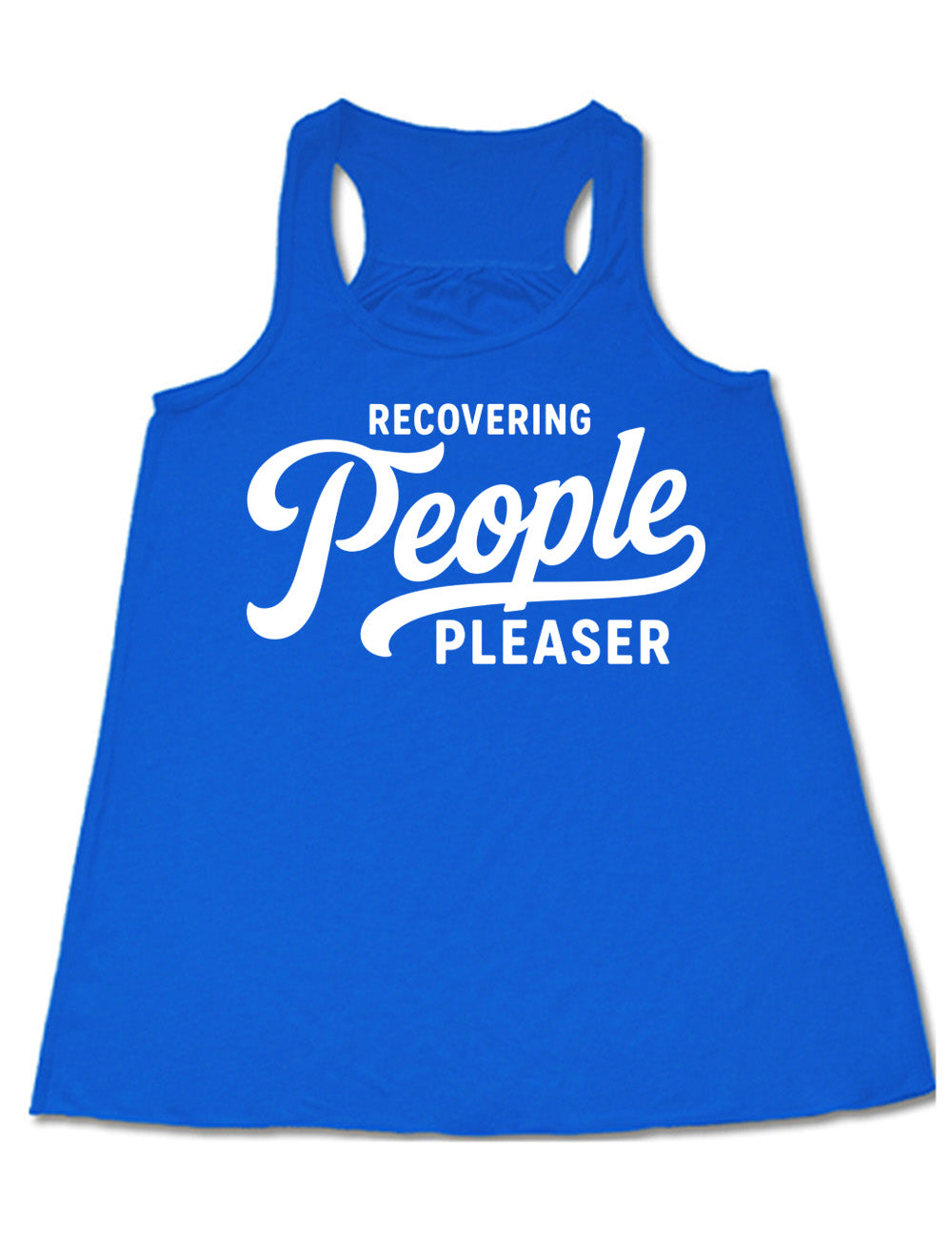 blue flowy racerback tank with words on it saying "recovering people pleaser"
