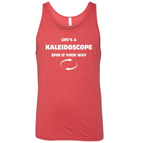 red unisex shirt with the saying "Life's A Kaleidoscope Spin It Your Way" on it