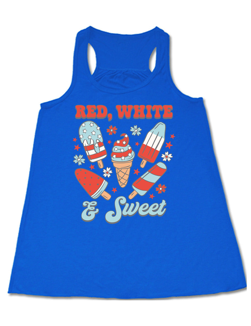 blue flowy racerback tank with the words "red, white, & sweet" on it, around the graphics of American flag-designed popsicles and an ice cream comb (5 total treats), and some flowers and stars 
