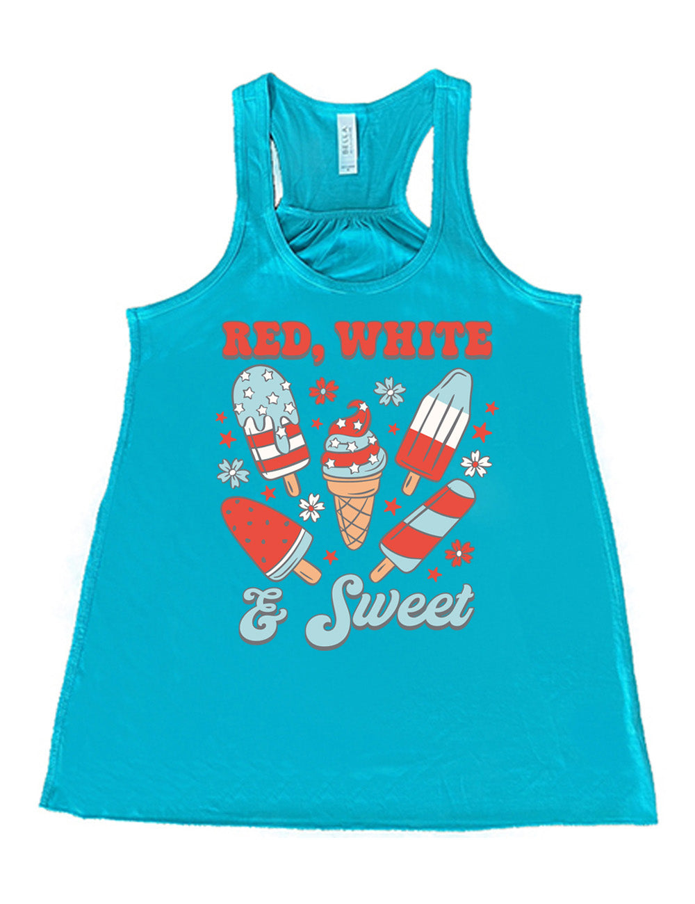 teal flowy racerback tank with the words "red, white, & sweet" on it, around the graphics of American flag-designed popsicles and an ice cream comb (5 total treats), and some flowers and stars 