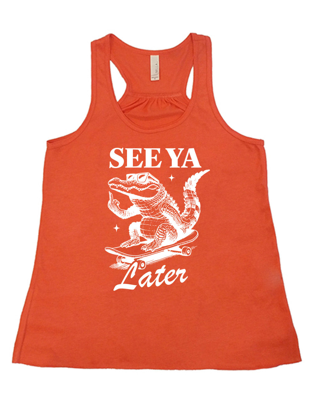 coral flowy racerback tank with the graphic of an alligator, riding a skateboard, wearing sunglasses, and giving the middle finger, surrounded by the words saying "see ya later"