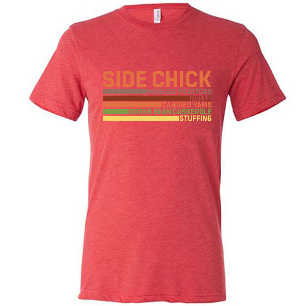 SIDE CHICK Shirt Unisex