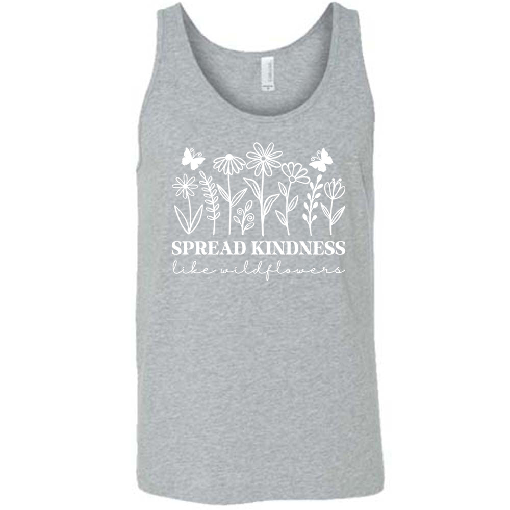 grey unisex tank with the graphics of wildflowers in a row, with the words "spread kindness like wildflowers" written underneath