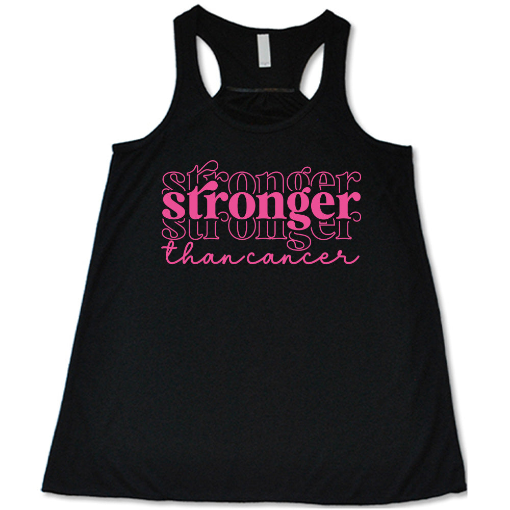 Black tank top with pink 'Stronger than cancer' text on a white background