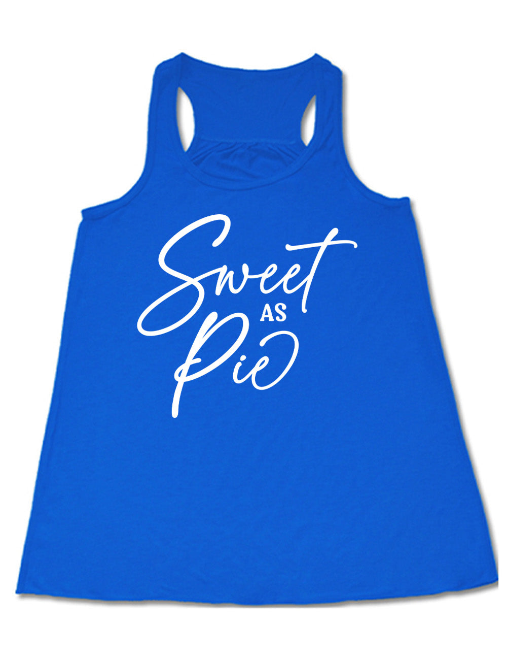 blue flowy racerback tank with the words, in mostly sweeping cursive, saying "sweet as pie"