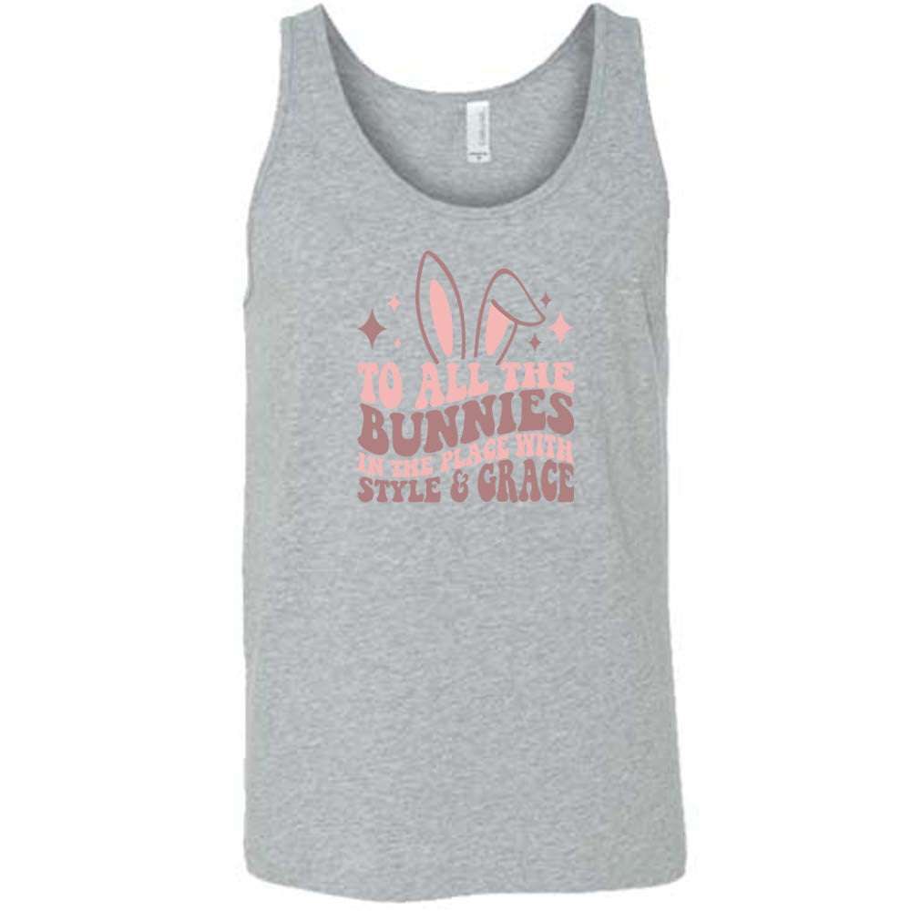 Grey colored tank with a bunny ear graphic on it that says "To All The Bunnies in the Place with Style and Grace" 