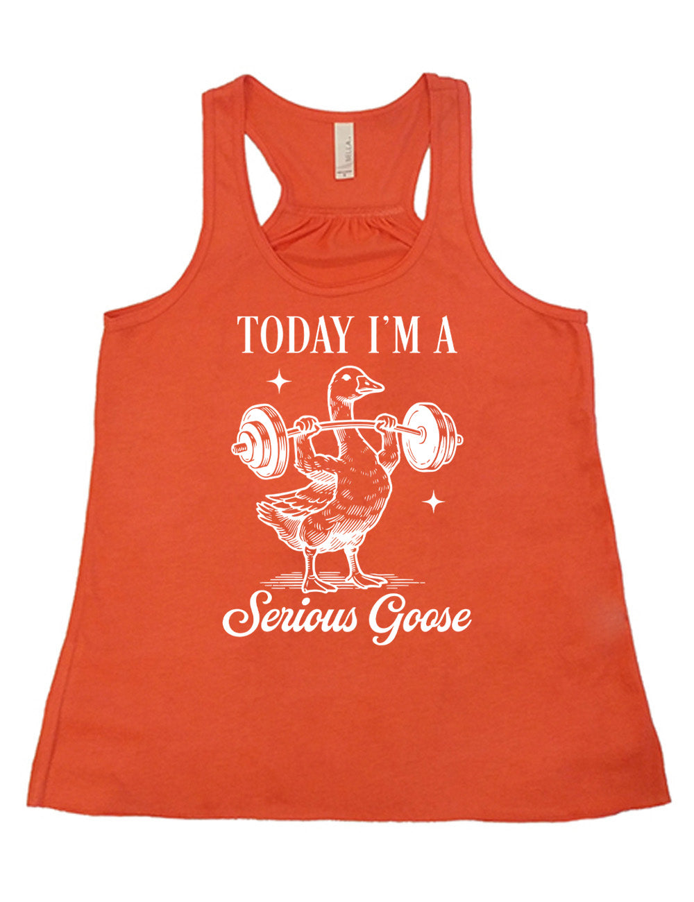 coral flowy racerback tank with the graphic of a goose lifting a barbell (with arms), and the words around this image saying "today I'm a serious goose"