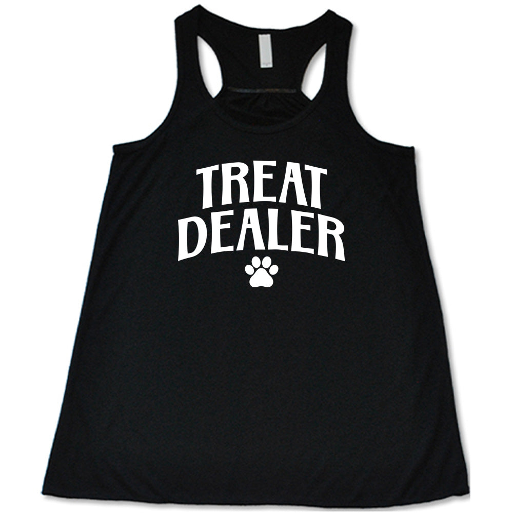Black colored flowy tank with paw print graphic on it that says "TREAT DEALER"