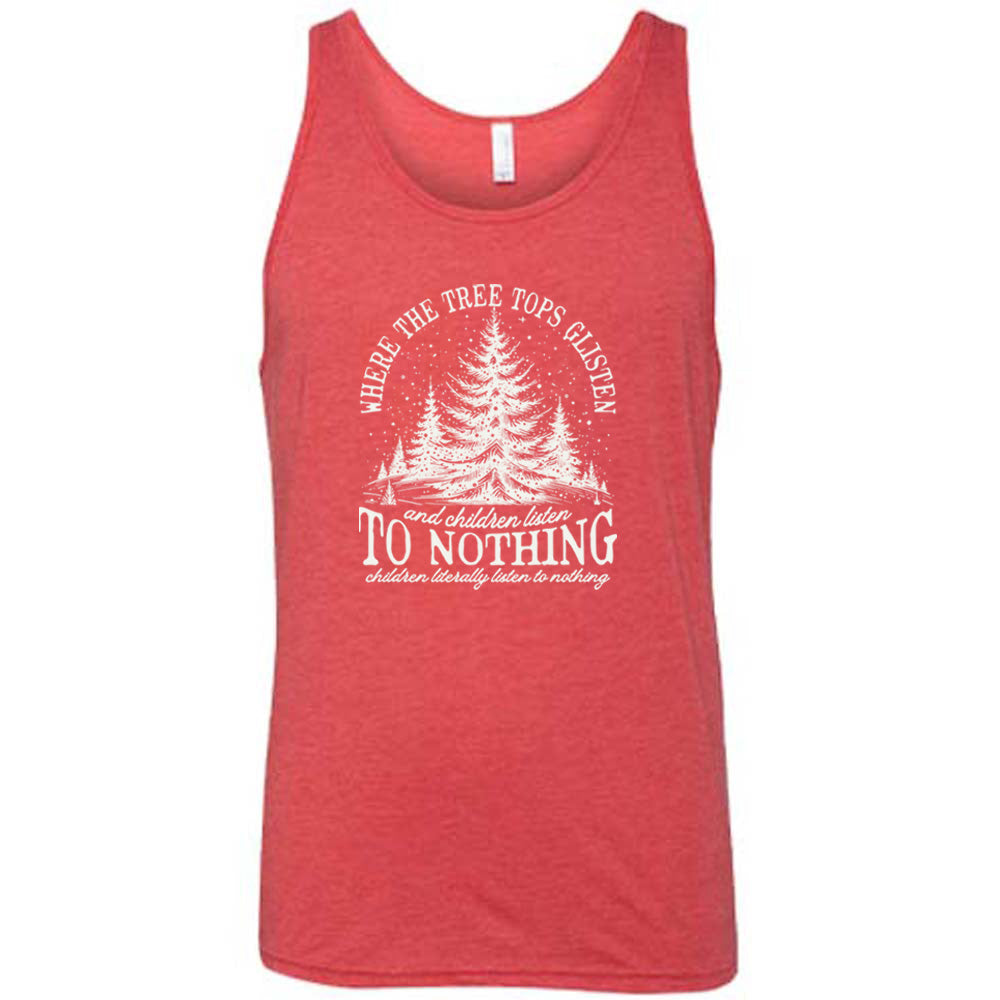 red shirt with the text "Where The Tree Tops Glisten And Children Listen To Nothing" on it