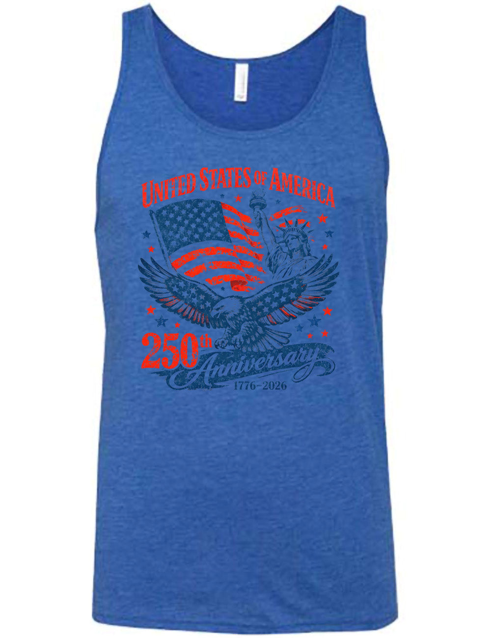 blue unisex tank with the graphic of the eagle, wings spread, the statue of liberty, and an American flag, and lots of little stars, and the words saying "United Stated of America 250th Anniversary 1776-2026"