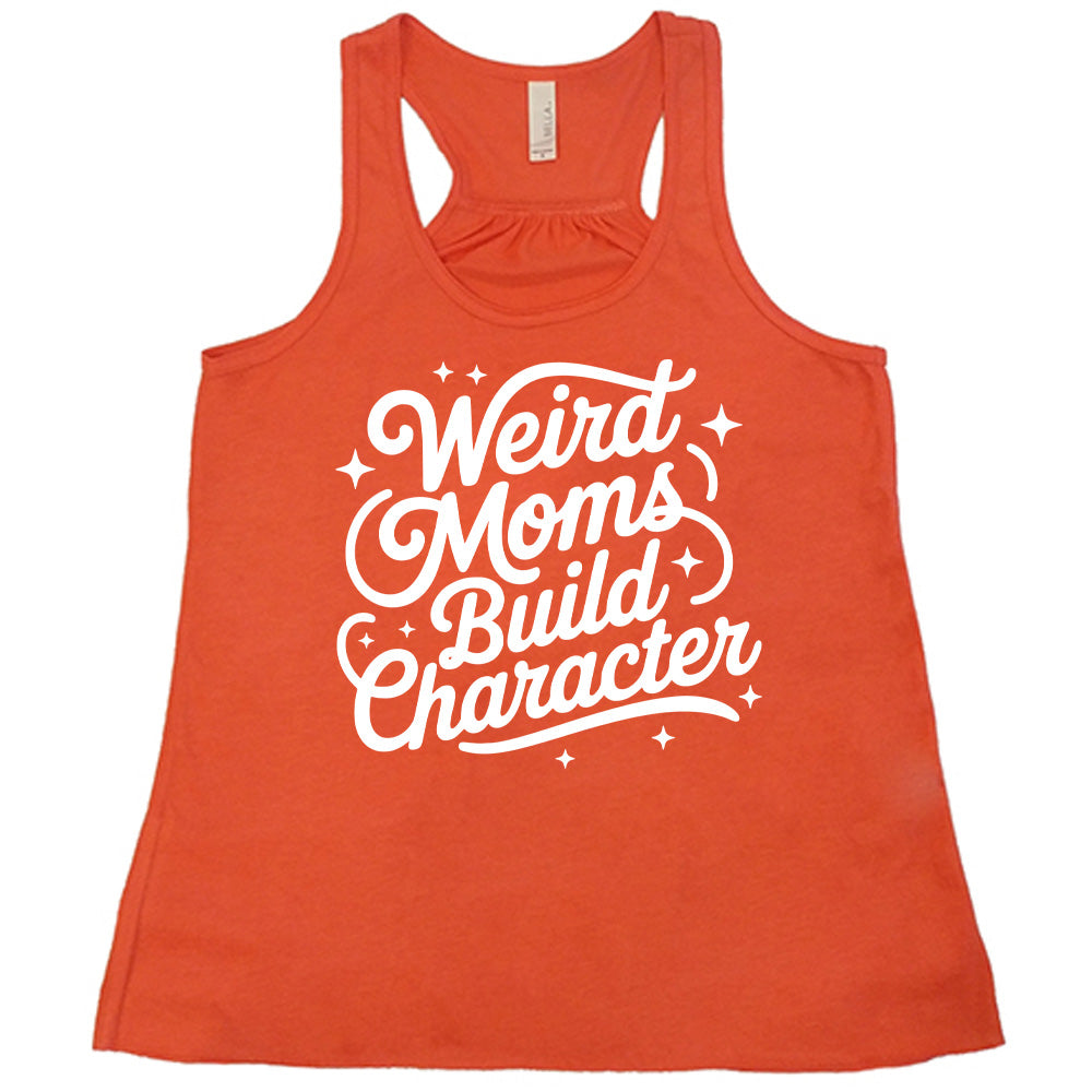 coral racerback flowy tank with the words "weird moms build character" on it, with stars scattered around
