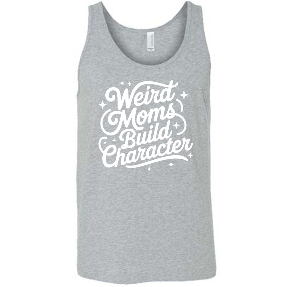 grey unisex tank with the words "weird moms build character" on it, with stars scattered around