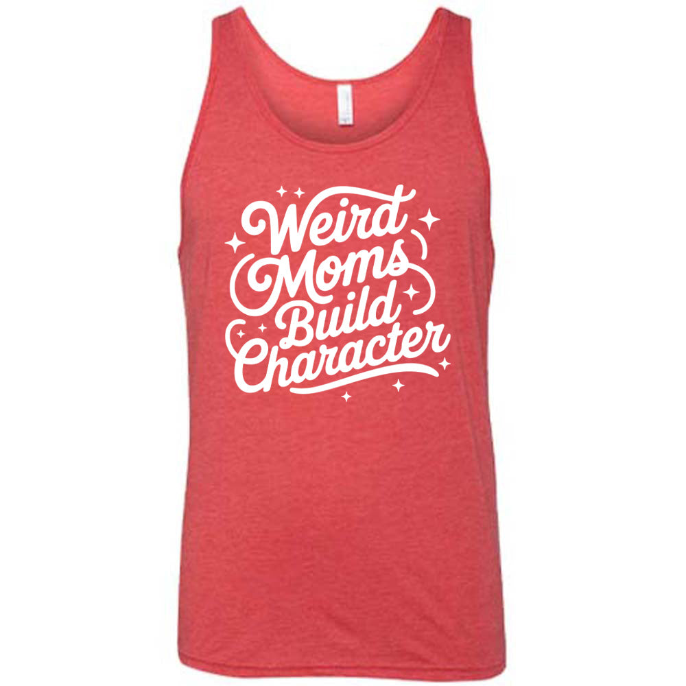 red unisex tank with the words "weird moms build character" on it, with stars scattered around