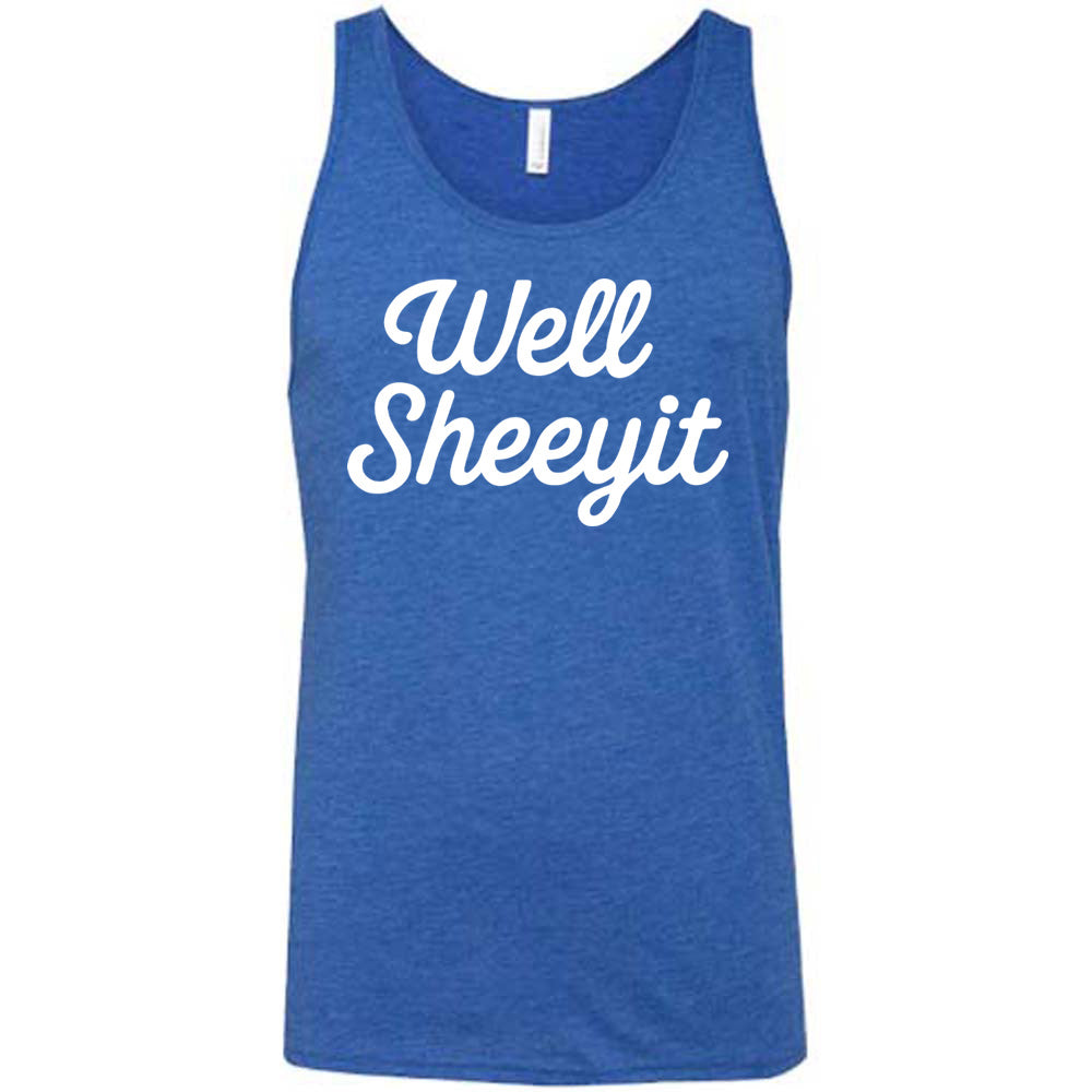 Blue Unisex Tank with Well Sheeyit written in white lettering