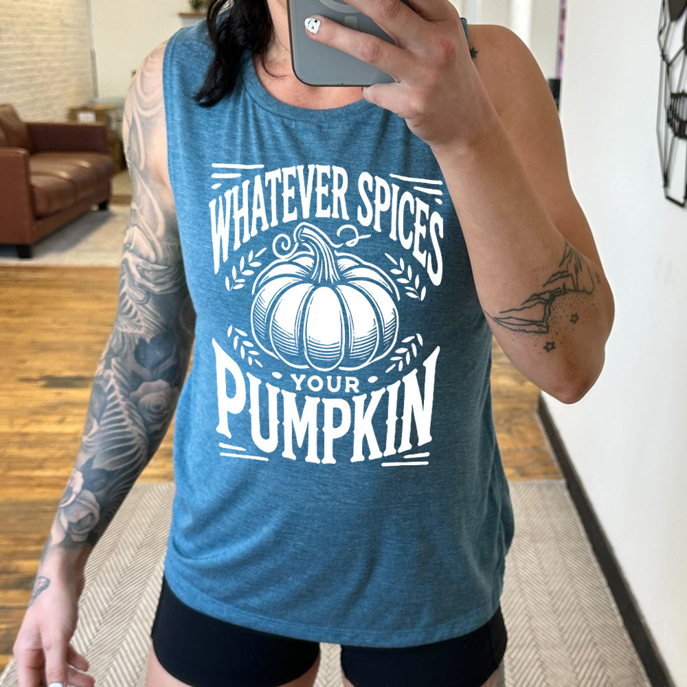 Whatever Spices Your Pumpkin Muscle Tank